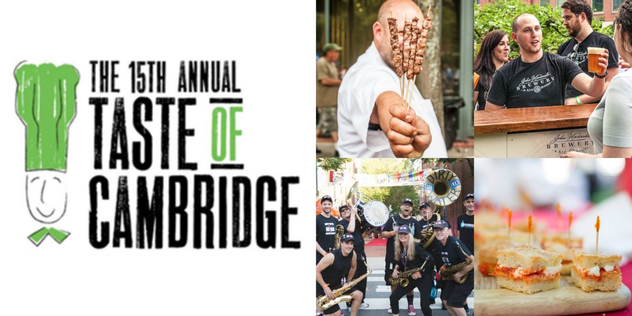 Taste of Cambridge 2017 Boston Restaurant News and Events