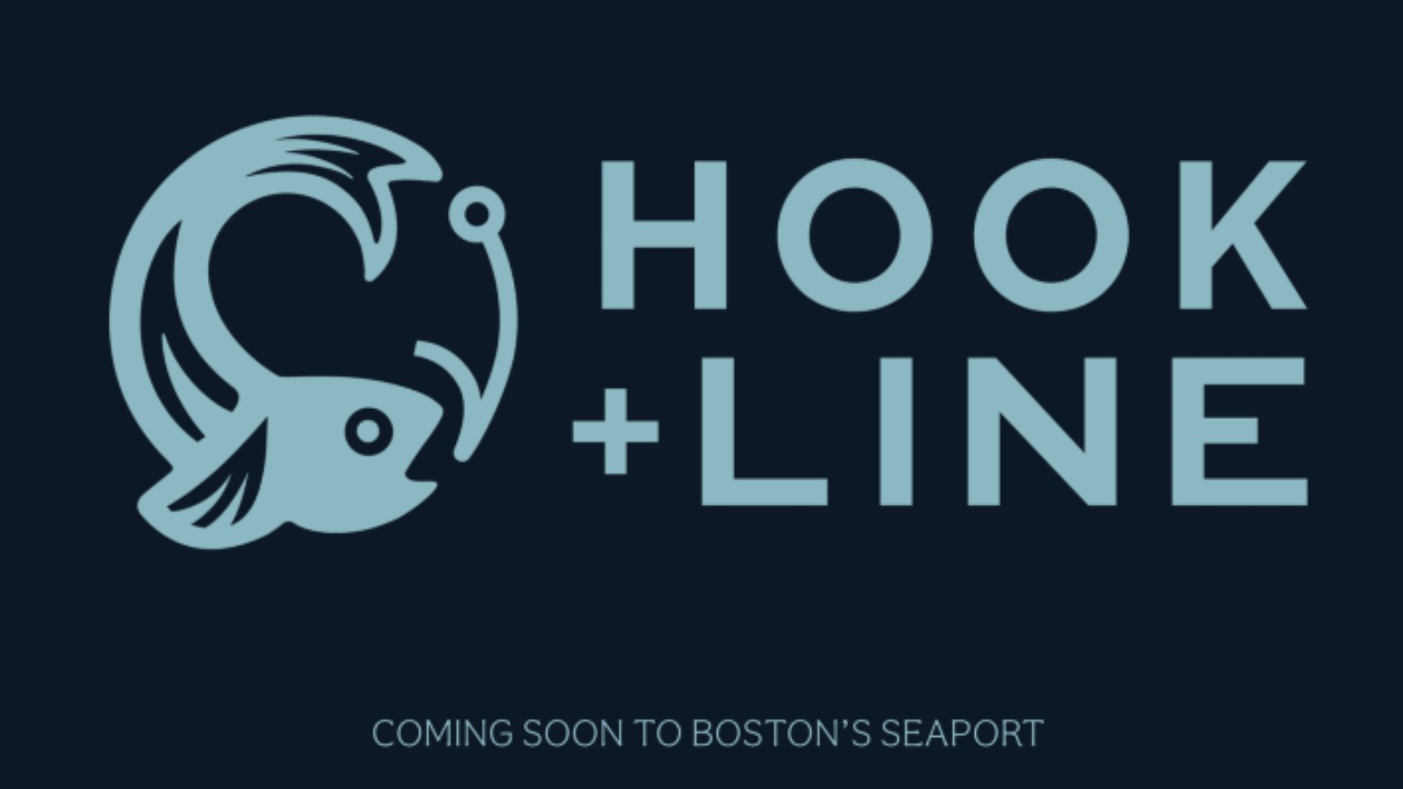 Hook + Line Coming This Fall - Boston Restaurant News and Events